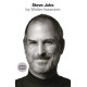 Steve Jobs: The Exclusive Biography by ''Walter Isaacson''
